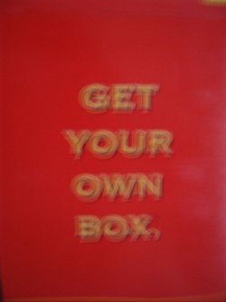 $get you own box.JPG