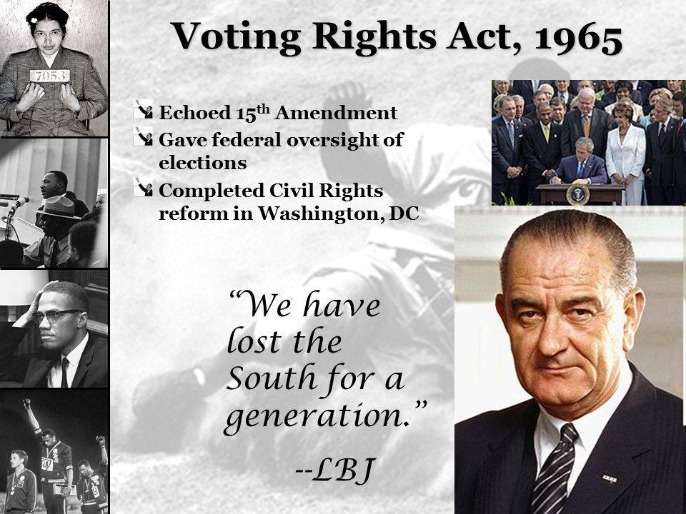 Voting+Rights+Act,+1965+We+have+lost+the+South+for+a+generation..jpg