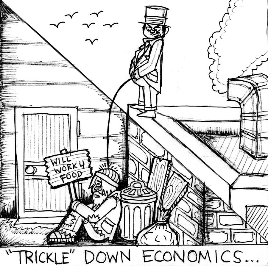 Trickle_Down_Economics_by_calebzweifler.jpg