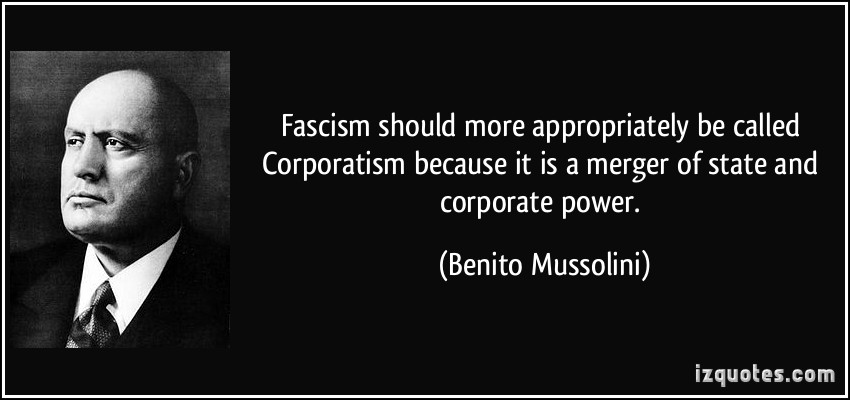 quote-fascism-should-more-appropriately-be-called-corporatism-because-it-is-a-merger-of-state-and-benito-mussolini-133350.jpg