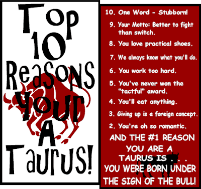 top_ten_reasons_yours_a_taurus.gif