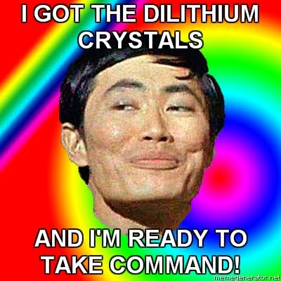 Sulu1-I-GOT-THE-DILITHIUM-CRYSTALS-AND-IM-READY-TO-TAKE-COMMAND.jpg