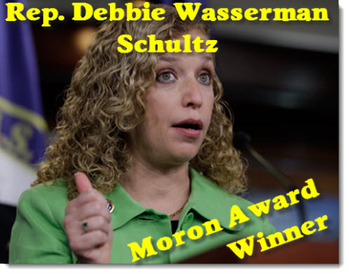 1833423743-debbie-wasserman-schultz-moron-award-winner.jpg