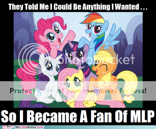 my-little-pony-friendship-is-magic-brony-they-told-me-i-could-be-anything_zpsef257b8e.png