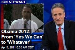 jon-stewart-on-obama-2012-from-yes-we-can-to-you-know-whatever-daily-show-video.jpeg