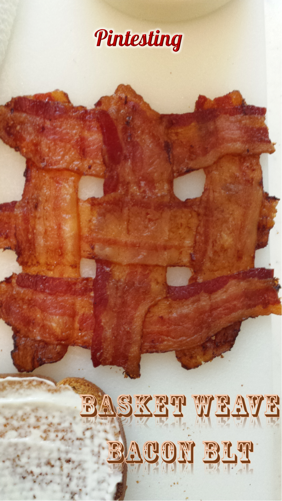 Pintesting-Basket-Weave-Bacon-BLT-Cooked.png