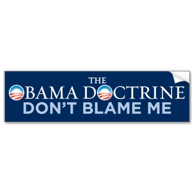 the-obama-doctrine-dont-blame-me.jpg