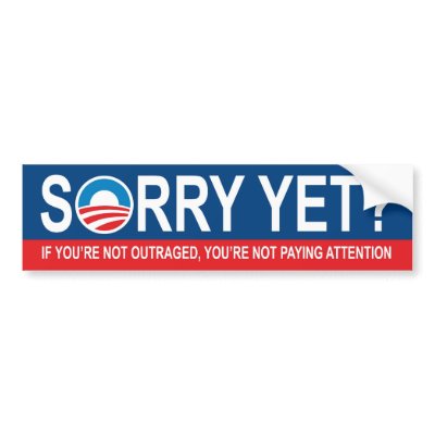 sorry_yet_anti_obama_bumper_sticker-p128588696921923212trl0_400.jpg