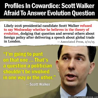 150212-profiles-in-cowardice-scott-walker-afraid-to-answer-evolution-question.jpg