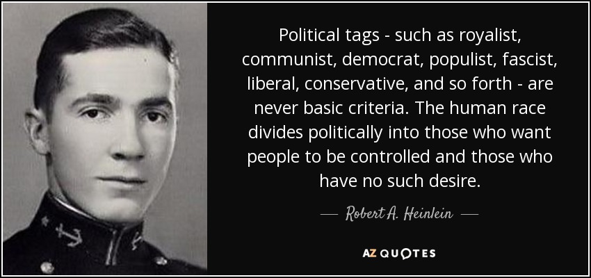 quote-political-tags-such-as-royalist-communist-democrat-populist-fascist-liberal-conservative-robert-a-heinlein-12-88-88.jpg