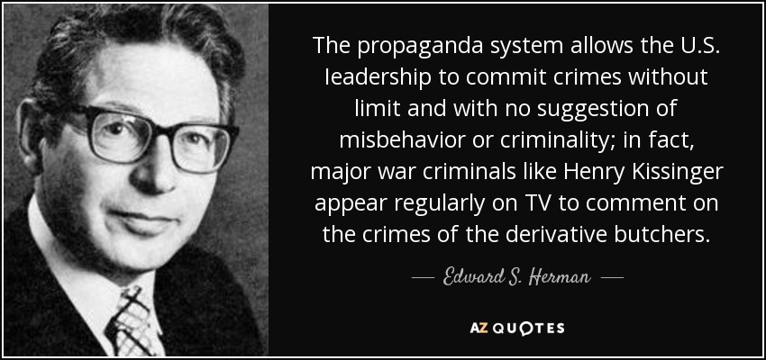 quote-the-propaganda-system-allows-the-u-s-ieadership-to-commit-crimes-without-limit-and-with-edward-s-herman-77-16-03.jpg