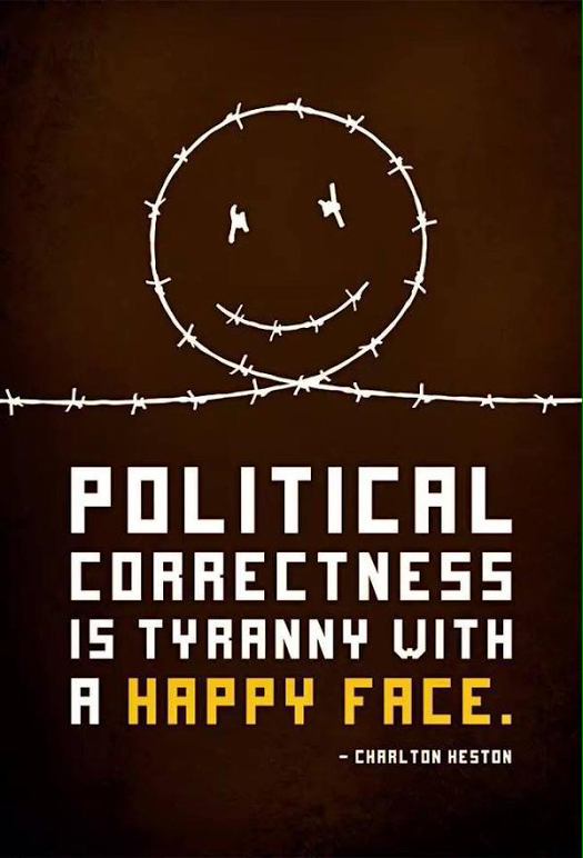Political-correctness-is-tyranny-with-a-happy-face.png