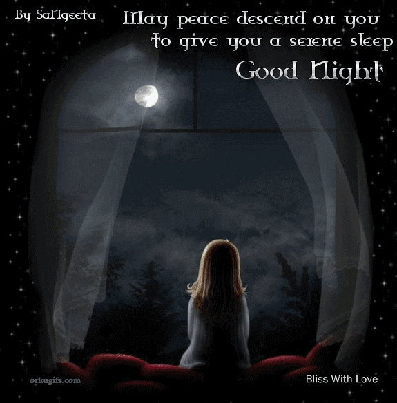 Good-Night.-May-Peace-descend-on-you-to-give-you-a-serene-sleep._44.gif