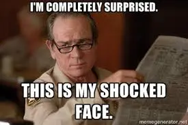 here's my shocked face meme