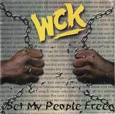 WCK - Set My People Free (1999, CD) | Discogs