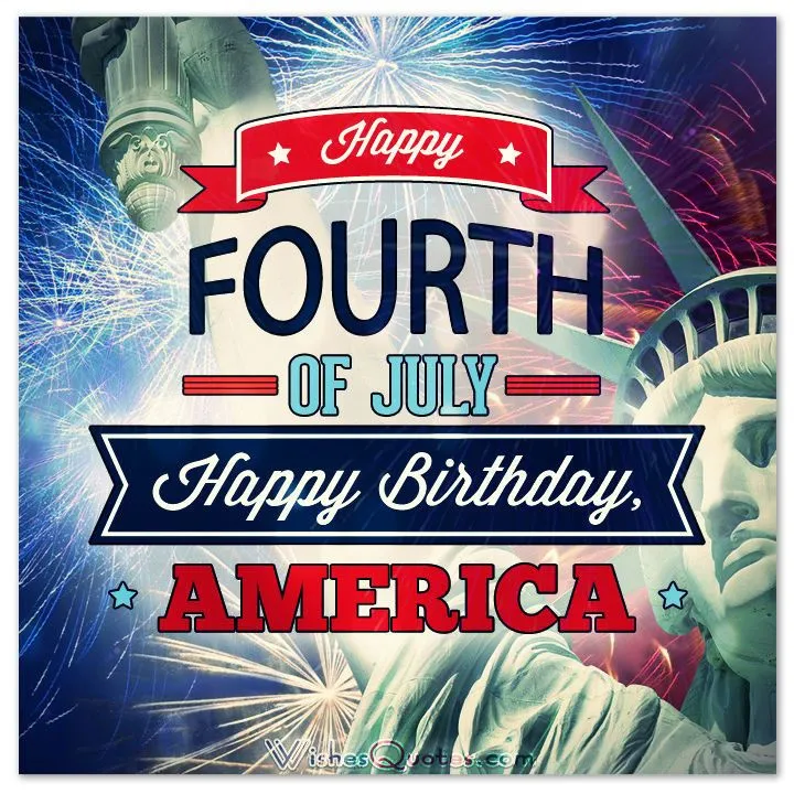 171678-Happy-Fourth-Of-July-Happy-Birthday-America.webp