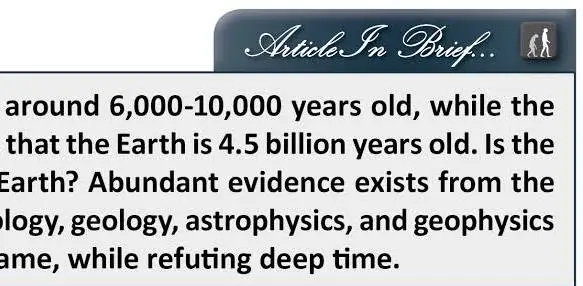 21 Reasons to Believe the Earth is Young - Apologetics Press