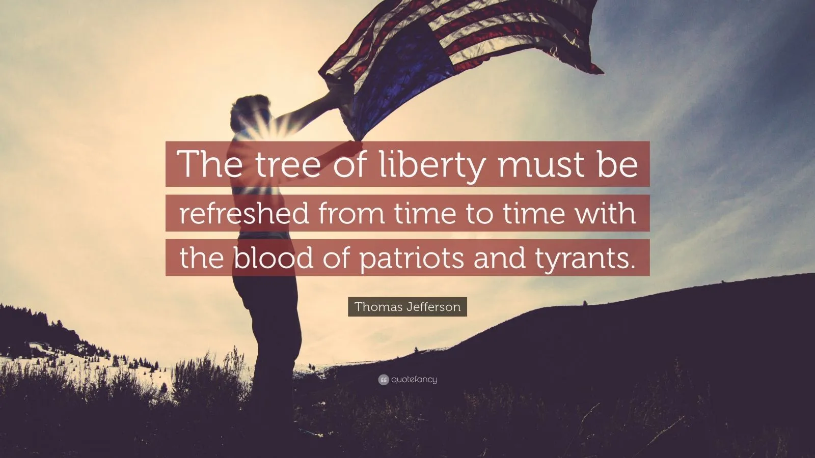 30525-Thomas-Jefferson-Quote-The-tree-of-liberty-must-be-refreshed-from.webp