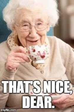 400x400_1469719768618-thats-nice-dear-meme-jpeg.webp