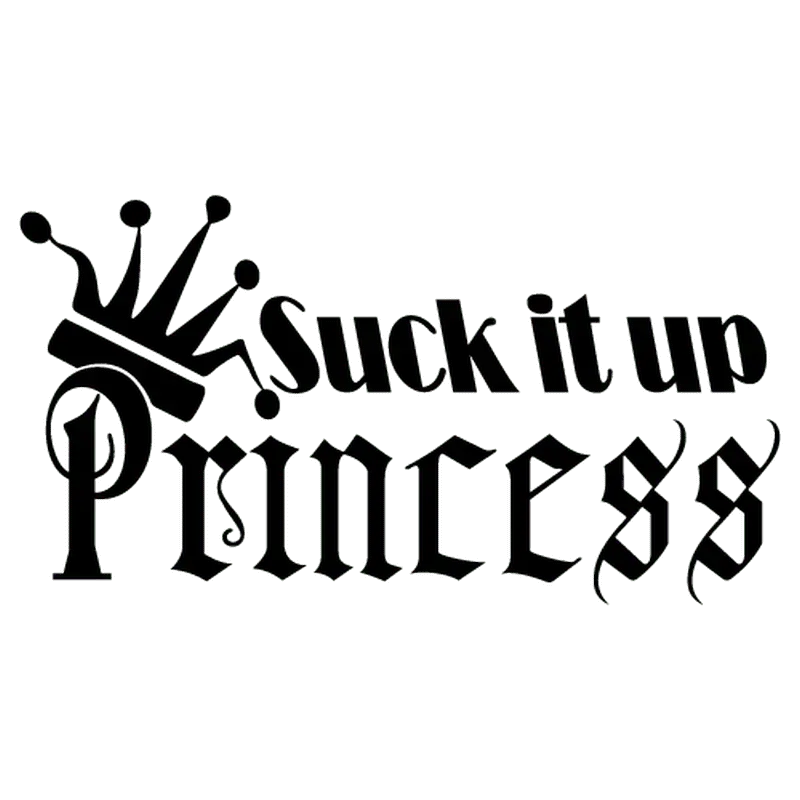 65258-JDM-Suck-it-up-Princess.webp