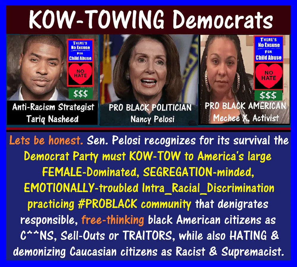 _KOWTOW, Nancy Pelosi, Tariq Nasheed, Mechee X.webp