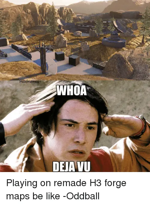 alomemes-whoa-deja-vu-playing-on-remade-h3-forge-maps-287567.webp