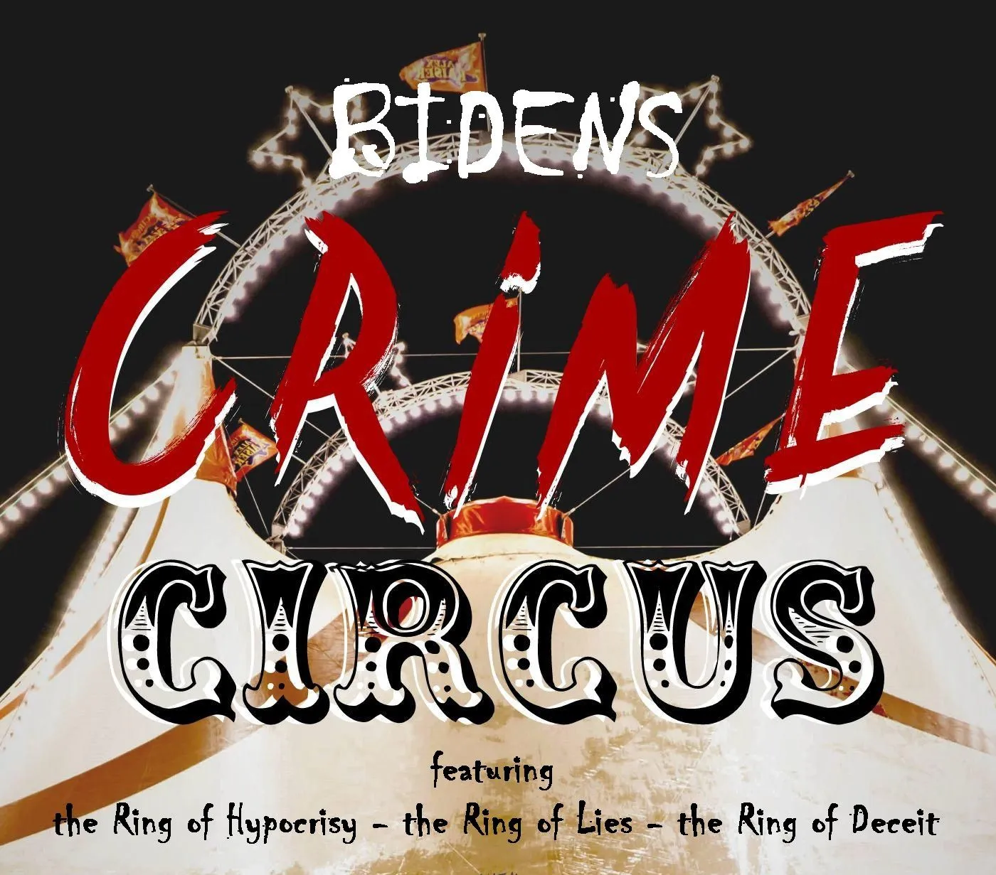 Biden Circus of Crime.webp