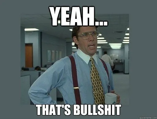 bullshit-meme.webp