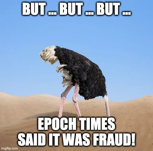 but but but epoch times said it was fraud.webp