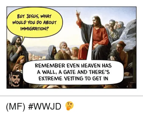 but-jesus-what-would-you-do-about-immigration-remember-even-22178881.webp