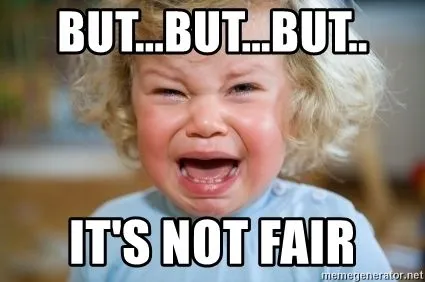 butbutbut-its-not-fair.webp