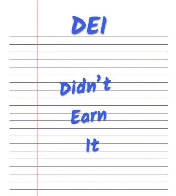 dei -didnt earn it.webp