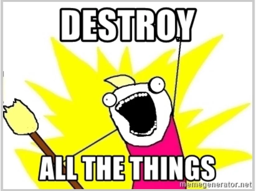Destroy All The Things.webp