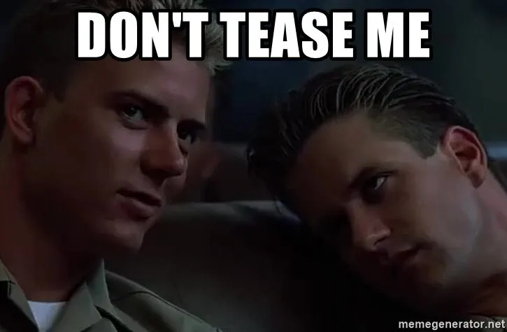 dont-tease-me.webp