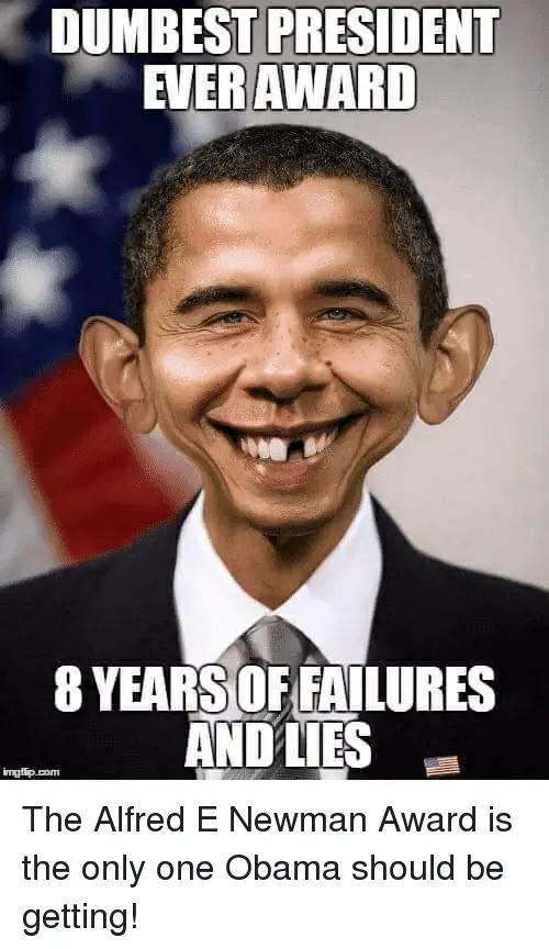 dumbest-president-ever-award-8-yearsoffailures-and-lies-ingtip-dom-22810714.webp