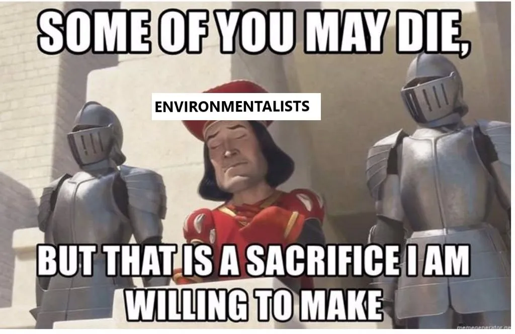 ENVIRONMENTALISTS  sacrifice willing make.webp