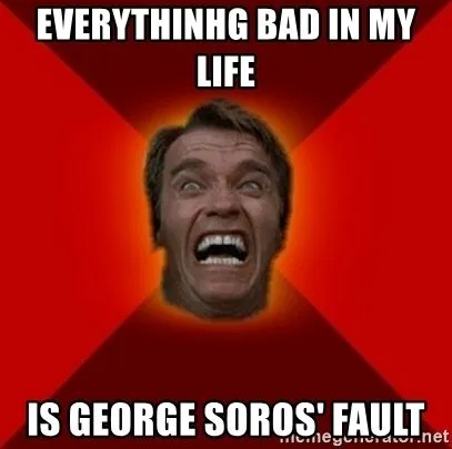 everythinhg-bad-in-my-life-is-george-soros-fault.webp