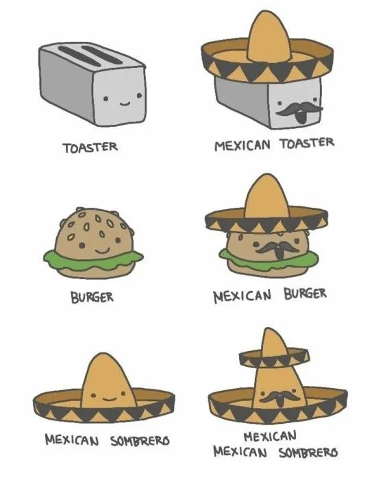 Funny-Proving-That-All-Is-Better-When-Mexican-MEME-Jokes-2014.webp
