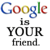 google_is_your_friend.gif