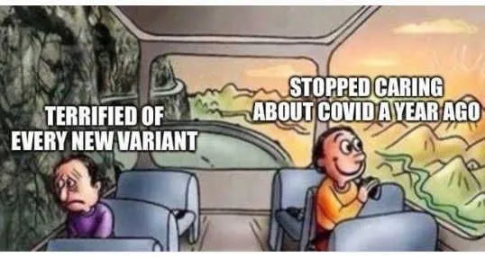 half-terrified-every-new-variant-rest-stopped-caring-covid-year-ago.webp