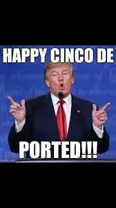 Happy Cinco Deported.webp