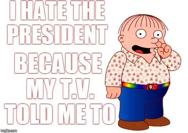 hate trump tv told me to.webp