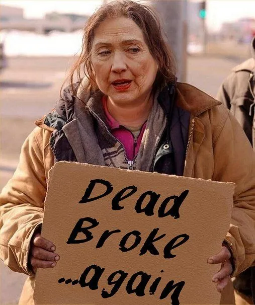 Hillary Clinton-Dead Broke again.webp
