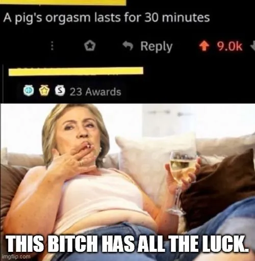 hillury lucky fuckpig.jpg