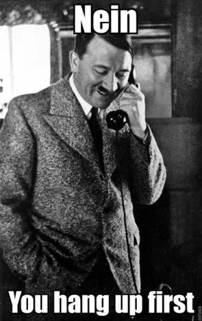 hitler you hang up first.webp