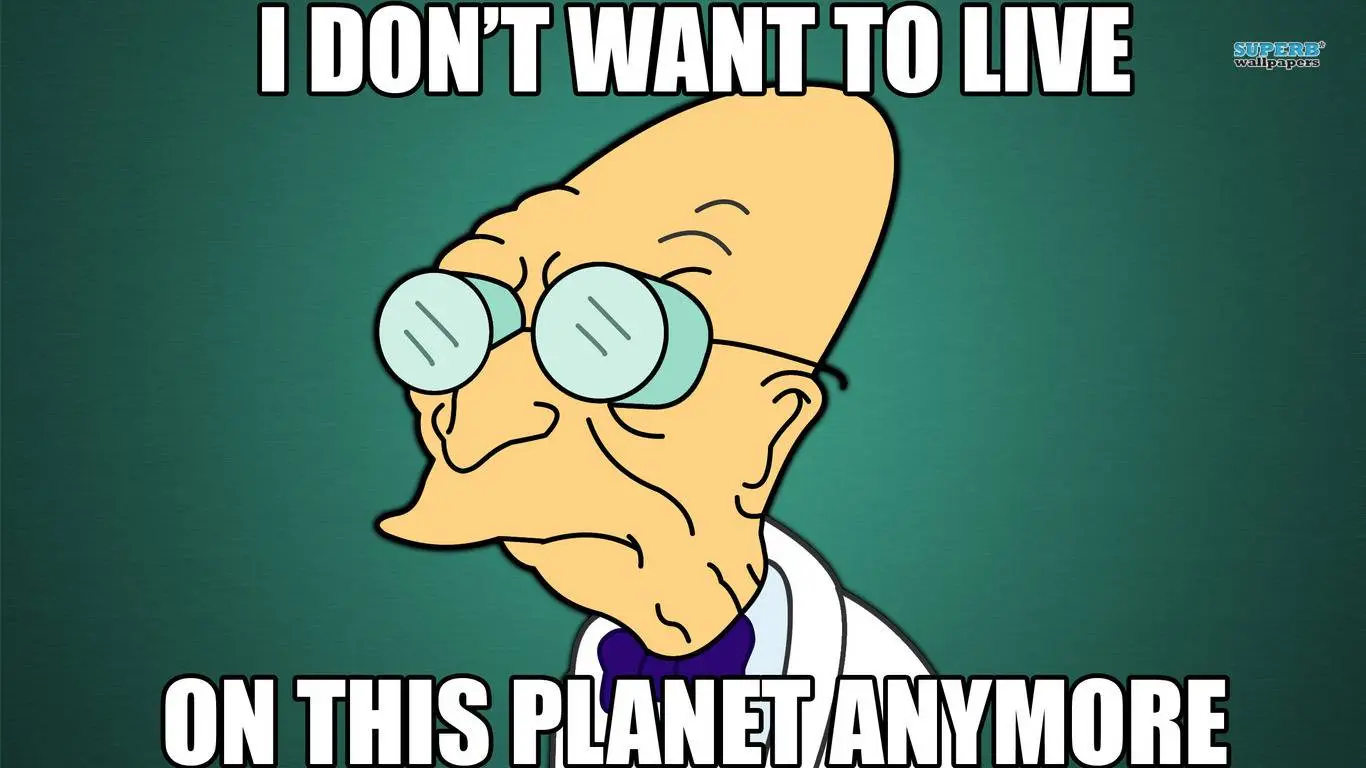 i-don-t-want-to-live-on-this-planet-anymore-121452.webp