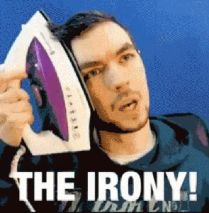 IRONY.gif