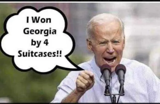 joe-biden-i-won-georgia-by-4-suitcases (1).webp