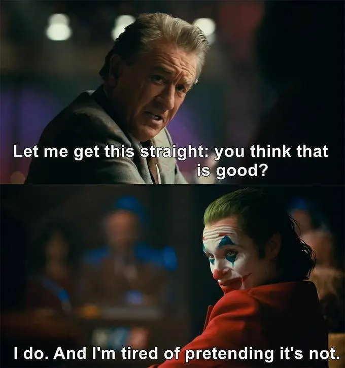 Joker I'm tired of pretending.webp