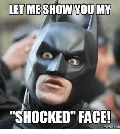 let-me-show-you-my-shocked-face-quitmemes-com-14212859.webp
